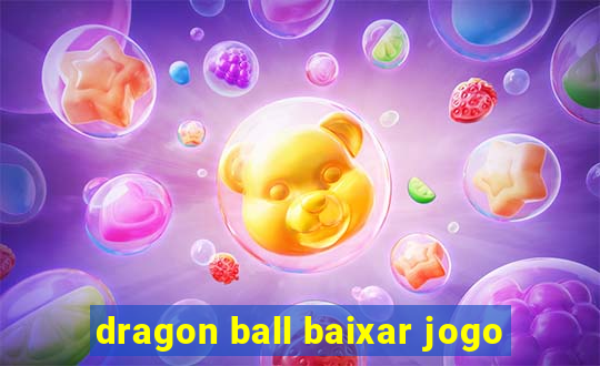 dragon ball baixar jogo